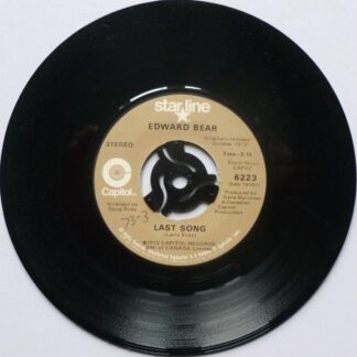 Edward Bear Last Song 7" Starline 6223 EX 1970s Canadian pressing - there is writing on side one label