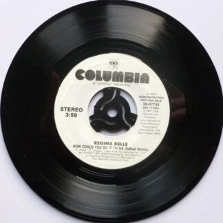 Regina Belle How Could You Do It To Me 7" Columbia 3807735 EX 1987 US pressing - promo
