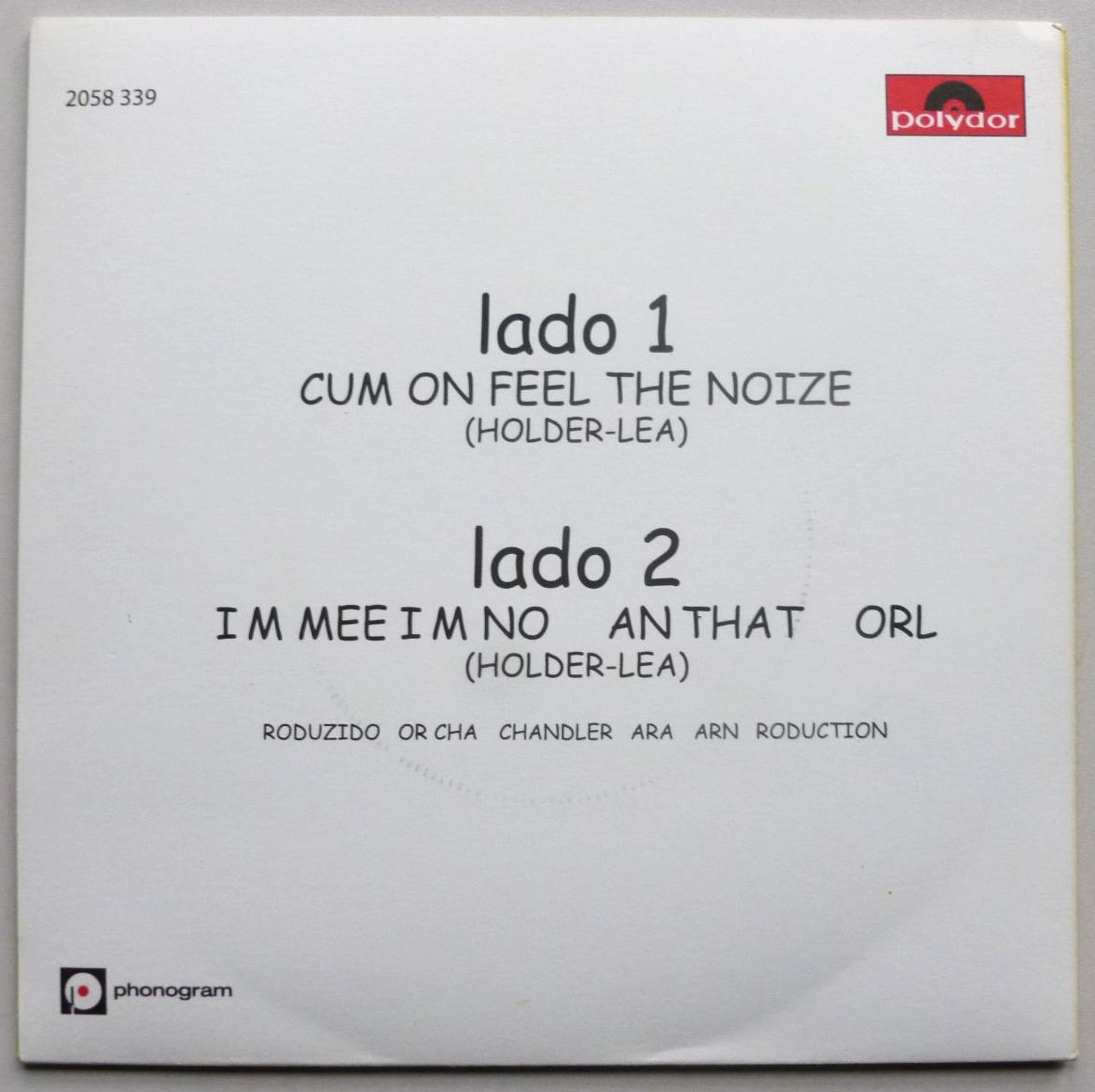 Slade Cum On Feel The Noize 7" Polydor 2058339 EX/EX 1973 made in Portugal - original pressing in custom sleeve - disc has some non-sounding groove marks - Image 3