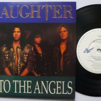 Slaughter Fly To The Angels 7" Chrysalis CHS3634 EX/EX  1991 picture sleeve