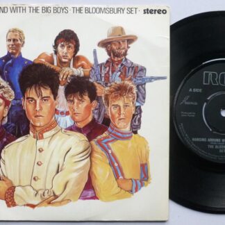 Bloomsbury Set Hanging Around With The Big Boys 7" RCA STL13 EX/EX 1983