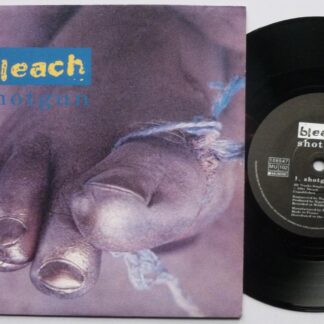 Bleach Shotgun 7" Musidisc 108947 EX/EX 1991 French pressing in picture sleeve