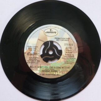 George Burns Willie Won't You Sing A Song With Me 7" Mercury 57045 EX 1980 US pressing - promo - there is sticker on label
