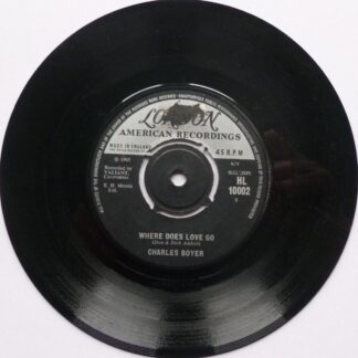 Charles Boyer Where Does Love Go 7" London HL10002 VG 1965 there is sticker mark on side one label - b-side by Perry Botkin Jr