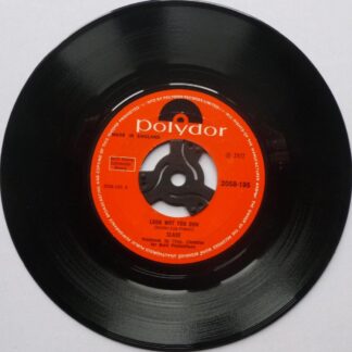 Slade Look Wot You Dun 7" Polydor 2058195 EX 1972 paper label - machine cut centre