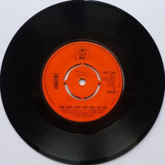 Argent God Gave Rock N Roll To You 7" Epic SEPC1243 EX 1973 rare orange label - there is handwritten name on side one label